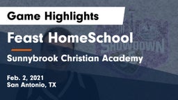 Feast HomeSchool  vs Sunnybrook Christian Academy Game Highlights - Feb. 2, 2021