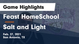 Feast HomeSchool  vs Salt and Light Game Highlights - Feb. 27, 2021