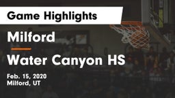 Milford  vs Water Canyon HS Game Highlights - Feb. 15, 2020
