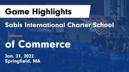 Sabis International Charter School vs  of Commerce Game Highlights - Jan. 21, 2022