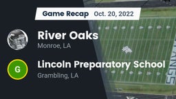 Recap: River Oaks  vs. Lincoln Preparatory School 2022