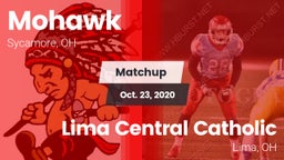 Matchup: Mohawk vs. Lima Central Catholic  2020