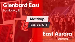 Matchup: Glenbard East High vs. East Aurora  2016