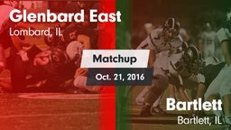 Matchup: Glenbard East High vs. Bartlett  2016
