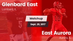 Matchup: Glenbard East High vs. East Aurora  2017