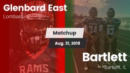 Matchup: Glenbard East High vs. Bartlett  2018
