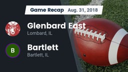 Recap: Glenbard East  vs. Bartlett  2018