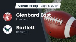 Recap: Glenbard East  vs. Bartlett  2019