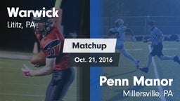 Matchup: Warwick vs. Penn Manor  2016