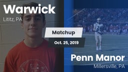 Matchup: Warwick vs. Penn Manor  2019