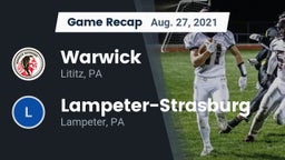 Recap: Warwick  vs. Lampeter-Strasburg  2021