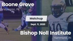 Matchup: Boone Grove vs. Bishop Noll Institute 2020