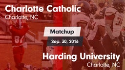 Matchup: Charlotte Catholic vs. Harding University  2016