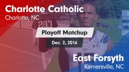 Matchup: Charlotte Catholic vs. East Forsyth  2016