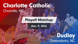 Matchup: Charlotte Catholic vs. Dudley  2016