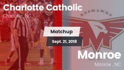 Matchup: Charlotte Catholic vs. Monroe  2018
