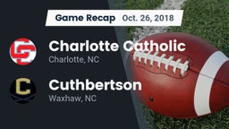 Recap: Charlotte Catholic  vs. Cuthbertson  2018