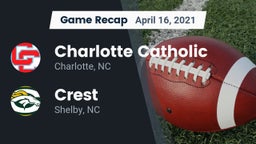 Recap: Charlotte Catholic  vs. Crest  2021