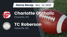 Recap: Charlotte Catholic  vs. TC Roberson  2023