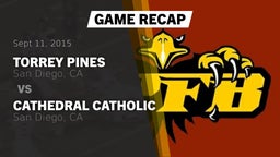 Recap: Torrey Pines  vs. Cathedral Catholic  2015