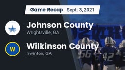 Recap: Johnson County  vs. Wilkinson County  2021