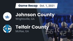 Recap: Johnson County  vs. Telfair County  2021