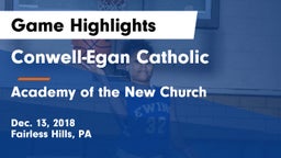 Conwell-Egan Catholic  vs Academy of the New Church  Game Highlights - Dec. 13, 2018