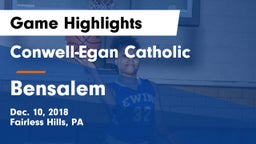 Conwell-Egan Catholic  vs Bensalem  Game Highlights - Dec. 10, 2018
