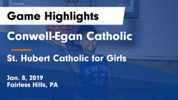 Conwell-Egan Catholic  vs St. Hubert Catholic for Girls  Game Highlights - Jan. 8, 2019