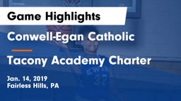 Conwell-Egan Catholic  vs Tacony Academy Charter  Game Highlights - Jan. 14, 2019