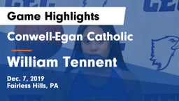Conwell-Egan Catholic  vs William Tennent  Game Highlights - Dec. 7, 2019