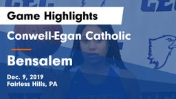 Conwell-Egan Catholic  vs Bensalem  Game Highlights - Dec. 9, 2019