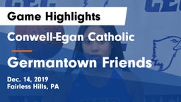 Conwell-Egan Catholic  vs Germantown Friends  Game Highlights - Dec. 14, 2019