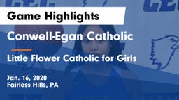 Conwell-Egan Catholic  vs Little Flower Catholic for Girls Game Highlights - Jan. 16, 2020