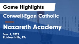 Conwell-Egan Catholic  vs Nazareth Academy Game Highlights - Jan. 4, 2022