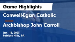 Conwell-Egan Catholic  vs Archbishop John Carroll  Game Highlights - Jan. 12, 2023