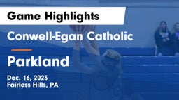 Conwell-Egan Catholic  vs Parkland  Game Highlights - Dec. 16, 2023