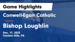 Conwell-Egan Catholic  vs Bishop Loughlin  Game Highlights - Dec. 17, 2023