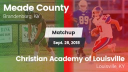 Matchup: Meade County vs. Christian Academy of Louisville 2018