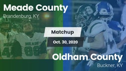 Matchup: Meade County vs. Oldham County  2020