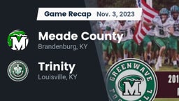Recap: Meade County  vs. Trinity  2023