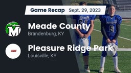 Recap: Meade County  vs. Pleasure Ridge Park  2023