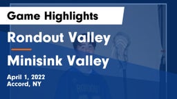 Rondout Valley  vs Minisink Valley  Game Highlights - April 1, 2022