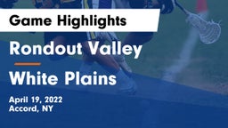 Rondout Valley  vs White Plains  Game Highlights - April 19, 2022