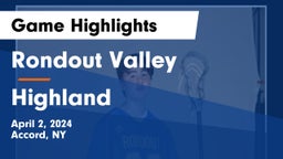 Rondout Valley  vs Highland  Game Highlights - April 2, 2024