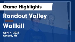Rondout Valley  vs Wallkill  Game Highlights - April 4, 2024