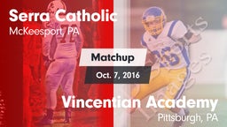 Matchup: Serra Catholic vs. Vincentian Academy  2016