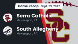 Recap: Serra Catholic  vs. South Allegheny  2017