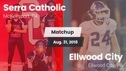 Matchup: Serra Catholic vs. Ellwood City  2018