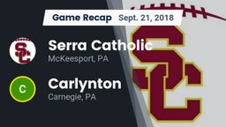 Recap: Serra Catholic  vs. Carlynton  2018